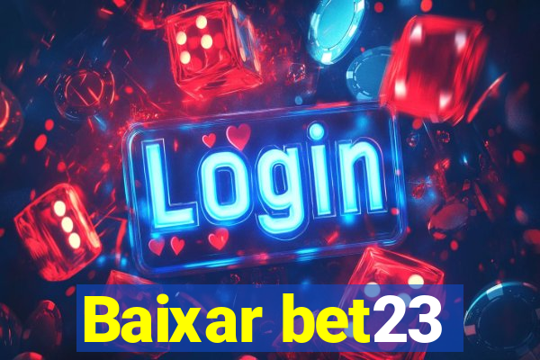 Baixar bet23